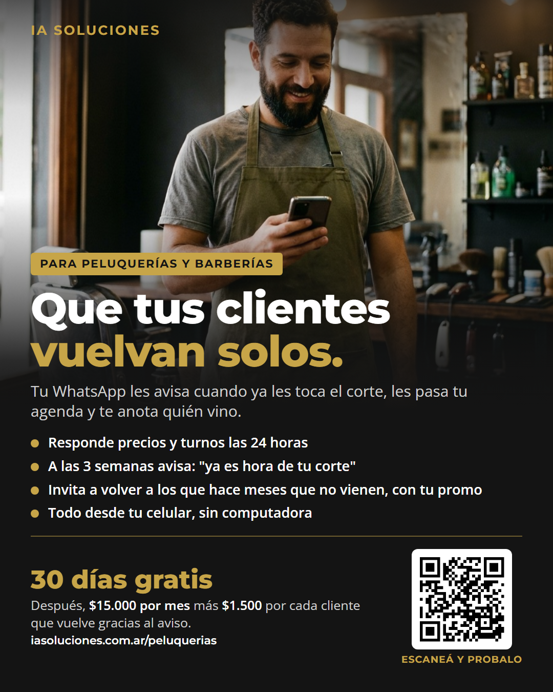 Volante: Que tus clientes vuelvan solos. Asistente de WhatsApp para peluquerías y barberías, 30 días gratis.